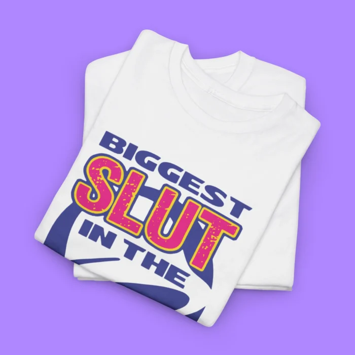 Biggest Slut In the Cantina Tee